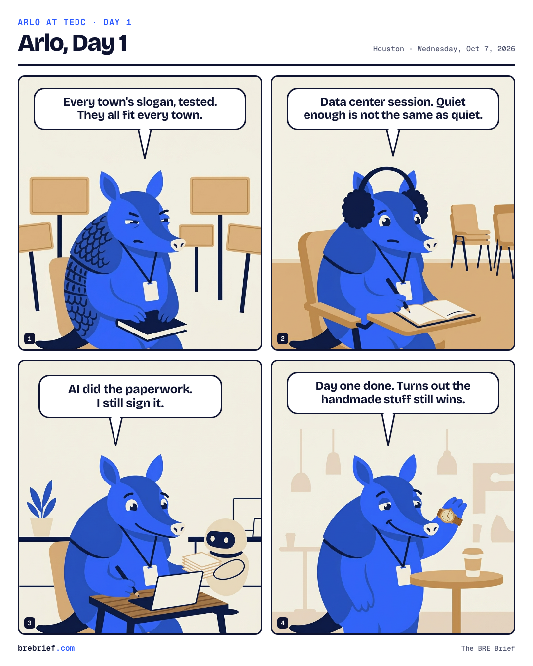 Four-panel comic: Arlo tests identical town slogans, wears earmuffs at the data center session, signs paperwork a robot prepared, and admires a handmade watch.